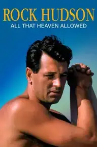 Rock Hudson: All That Heaven Allowed