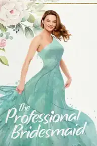 The Professional Bridesmaid