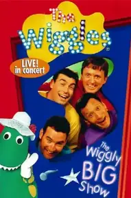 The Wiggles: The Wiggly Big Show