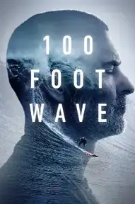 100 Foot Wave