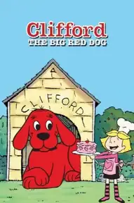 Clifford the Big Red Dog
