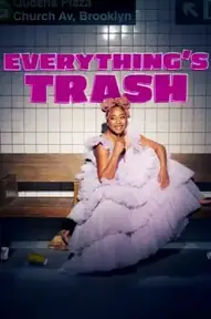 Everything's Trash