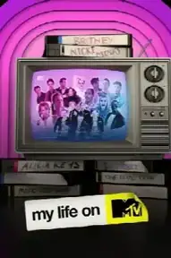 My Life On MTV