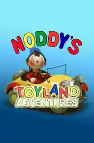 Noddy's Toyland Adventures