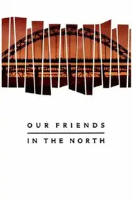 Our Friends in the North
