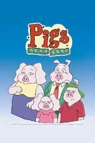 Pigs Next Door