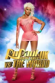 RuPaul's Drag Race: UK Versus the World