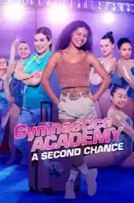 Gymnastics Academy: A Second Chance