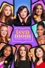 Teen Mom: The Next Chapter