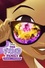 The Proud Family: Louder and Prouder