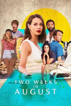 Two Weeks in August